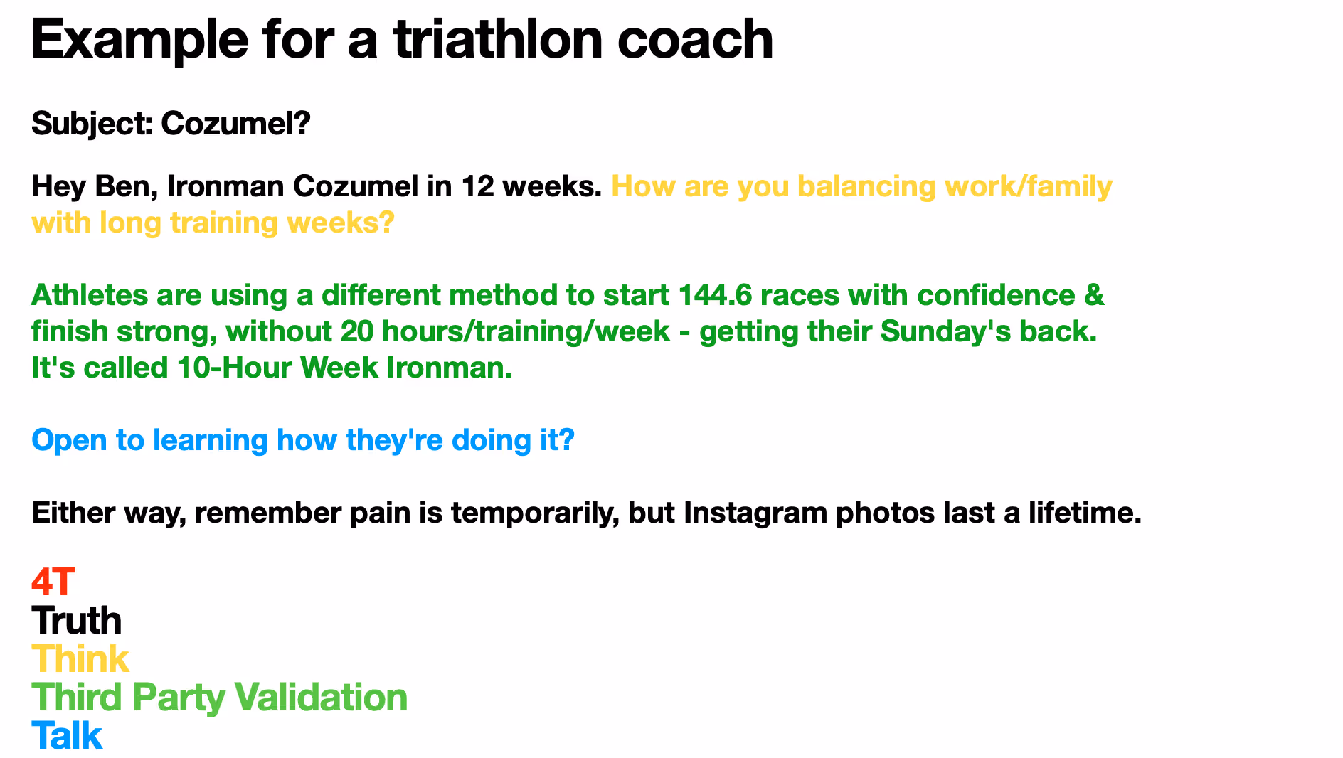 Example of 4T email template highlighting Truth, Think, Third Party Validation, and Talk